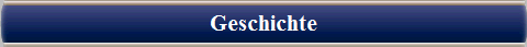 Geschichte
