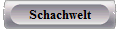 Schachwelt