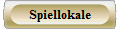Spiellokale