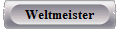 Weltmeister
